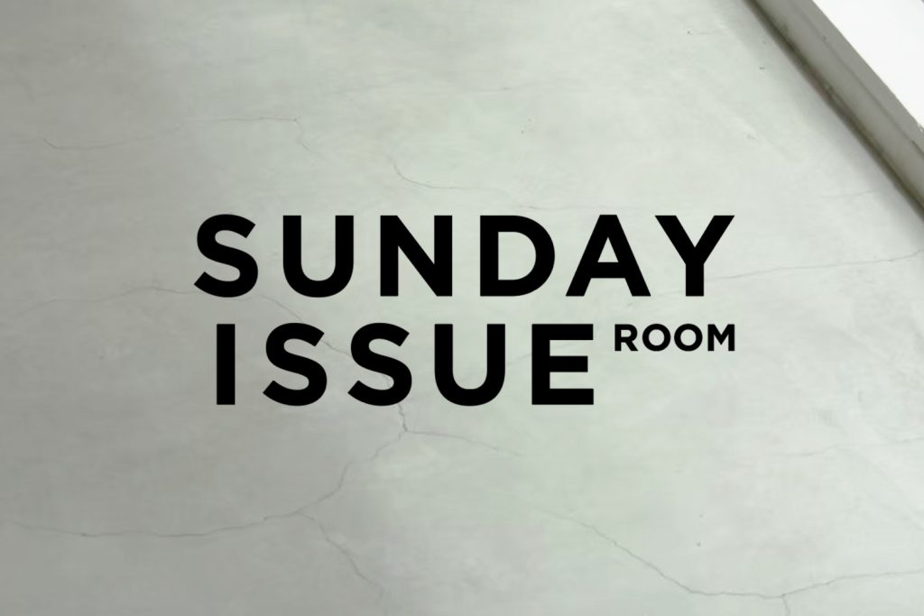 SUNDAY ISSUE ROOM イメージ